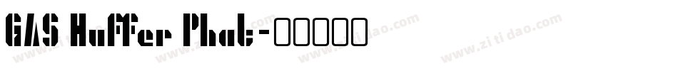 GAS Huffer Phat字体转换